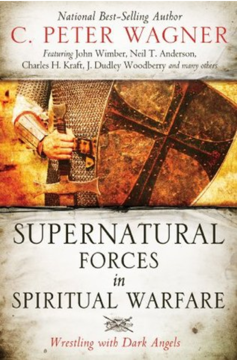 Supernatural Forces in Spiritual Warfare: Wrestling With Dark Angels