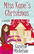 Miss Kane's Christmas : A Novella (A Christmas Central Romantic Comedy Book 1)