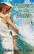 Flowers on the Water (A Short Love Story)