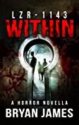 LZR-1143: Within (A Horror Novella)