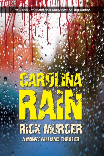 Carolina Rain (Manny Williams Series Book 5)