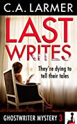 Last Writes (A Ghostwriter Mystery Book 3)