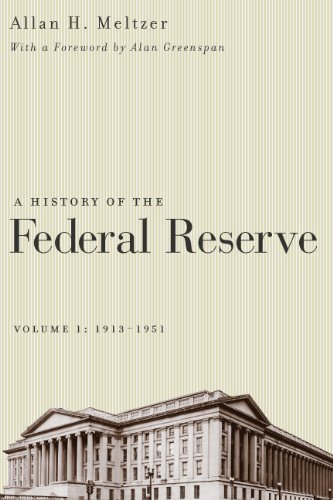 A History of the Federal Reserve, Volume 1: 1913-1951