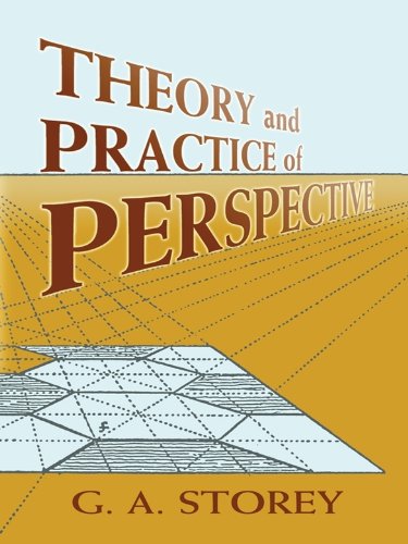 Theory and Practice of Perspective (Dover Art Instruction)