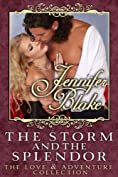 The Storm and the Splendor (Love and Adventure Collection Book 1)