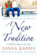 A New Tradition (A Small Town Romance Short Story Series Book 1)