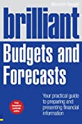 Brilliant Budgets and Forecasts ePub: Your Practical Guide to Preparing and Presenting Financial Information