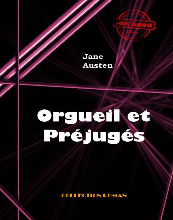 Orgueil et préjugés: édition intégrale (Romance) (French Edition)