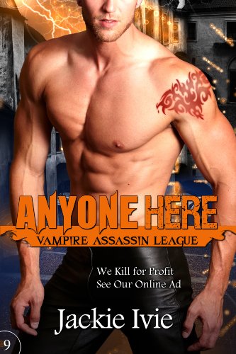 Anyone Here (Vampire Assassin League Book 9)
