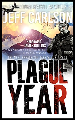 Plague Year (the Plague Year trilogy Book 1)