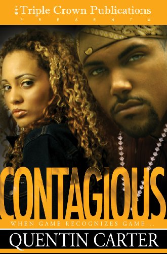 Contagious (Triple Crown Publications Presents)