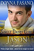 The Single Daddy Club: Jason, Book 2