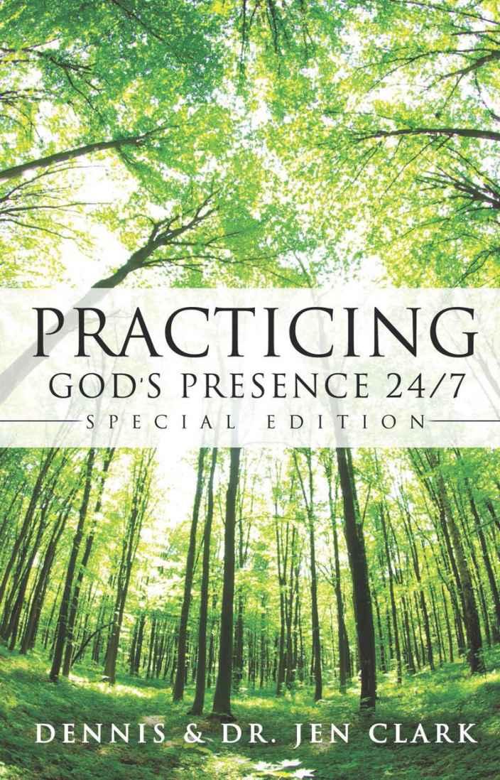 Practicing God's Presence 24/7