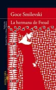 La hermana de Freud (Spanish Edition)