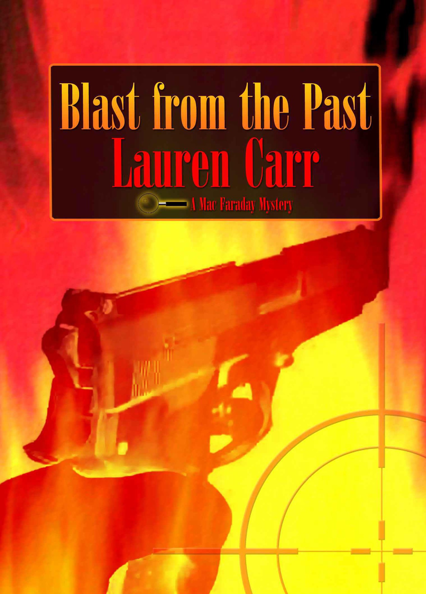 Blast from the Past (A Mac Faraday Mystery Book 4)