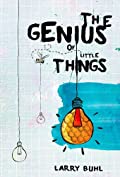 The Genius of Little Things