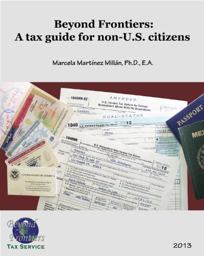 Beyond Frontiers: A Tax Guide for Non-U.S. Citizens