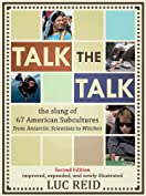 Talk the Talk: The Slang of 67 American Subcultures (Second Edition)