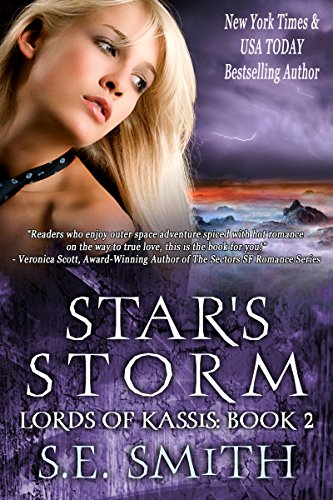 Star's Storm: Science Fiction Romance (Lords of Kassis Book 2)