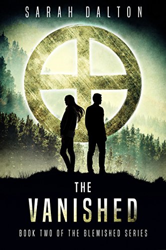 The Vanished (Blemished Series Book 2)