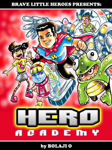 HERO Academy 1: Superheroes In Training (Superhero Fiction) (Superhero Books for Kids)