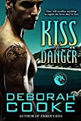 Kiss of Danger: A Dragon Legion Novella (Dragonfire series Book 10)