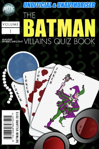 The Batman Villains Quiz Book (Superhero Trivia 3)