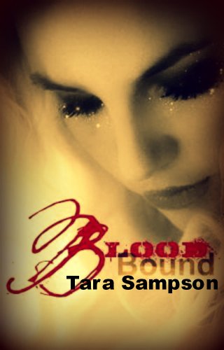 Blood Bound (The Bonded Triology)