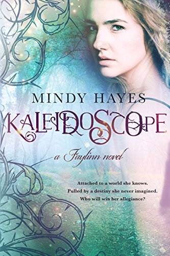 Kaleidoscope (Faylinn Book 1)