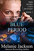 Blue Period (Miss Henry Cozy Mysteries Book 5)