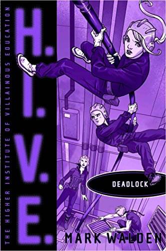 Deadlock (H.I.V.E. Book 8)