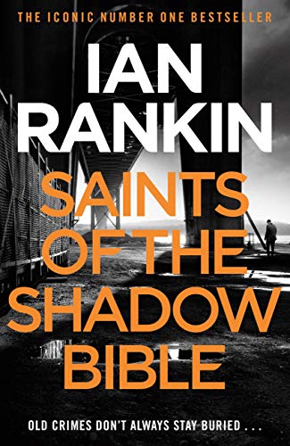 Saints of the Shadow Bible (Inspector Rebus Book 19)