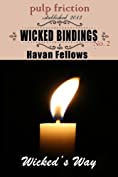 Wicked Bindings (Wicked's Way #2)