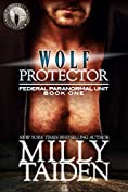 Wolf Protector (BBW Paranormal Shape Shifter Romance) (Federal Paranormal Unit Book 1)