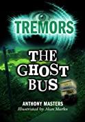 The Ghost Bus: Tremors