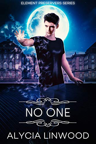 No One - A Novella, Book 3.5 (Element Preservers)
