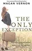 The Only Exception (The Only Series Book 1)