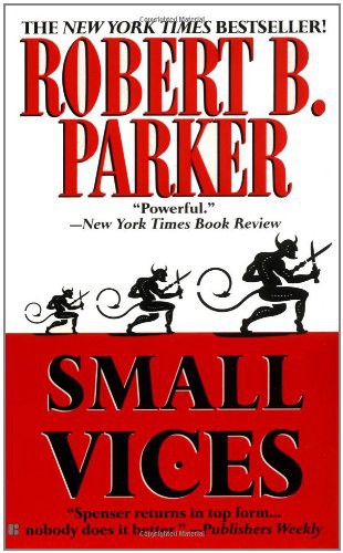 Small Vices (The Spenser Series Book 24)