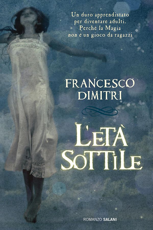 L'età sottile (Salani Romanzi) (Italian Edition)