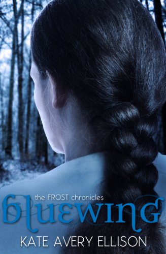 Bluewing (The Frost Chronicles Book 4)