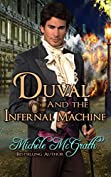 Duval and the Infernal Machine (Napoleon's Police Book 1)
