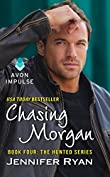Chasing Morgan: Book Four: The Hunted Series