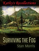 Kathy's Recollections (Surviving the Fog Book 2)