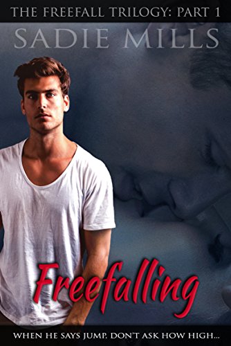 Freefalling (The Freefall Trilogy Book 1)