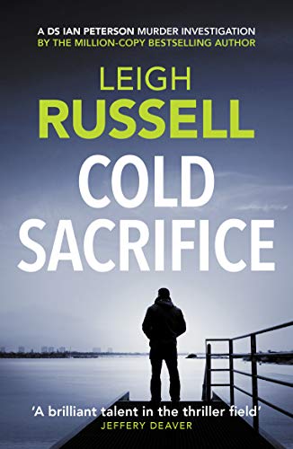 Cold Sacrifice (DS Ian Peterson Murder Investigation)