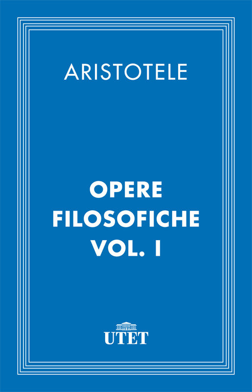 Opere filosofiche/Vol. I (Classici della religione) (Italian Edition)