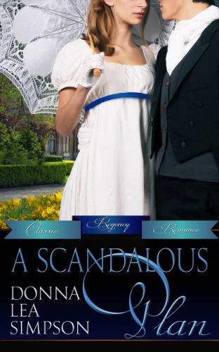 A Scandalous Plan (Classic Regency Romances Book 3)