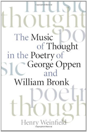 The Music of Thought in the Poetry of George Oppen and William Bronk