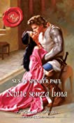 Notte senza luna: I Romanzi Storici (Italian Edition)