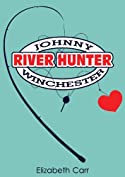 Johnny Winchester: River Hunter